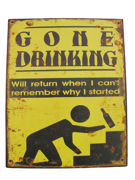 Metalen reclamebord Gone Drinking 20x25 cm